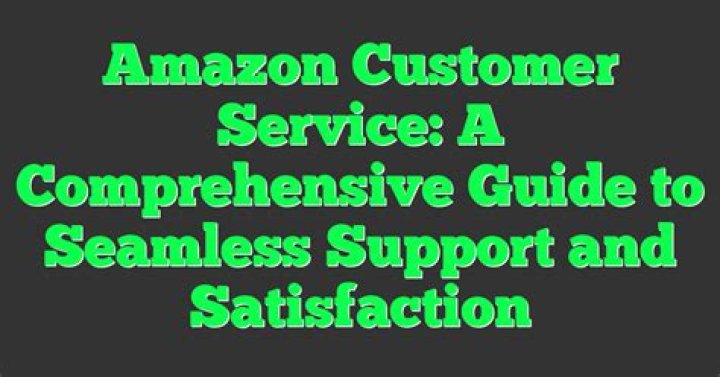 Amazon US Customer Service: Comprehensive Guide to Excellent Support
