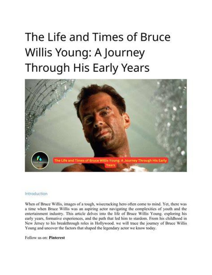 Bruce Willis: A Remarkable Journey Through Life and Career