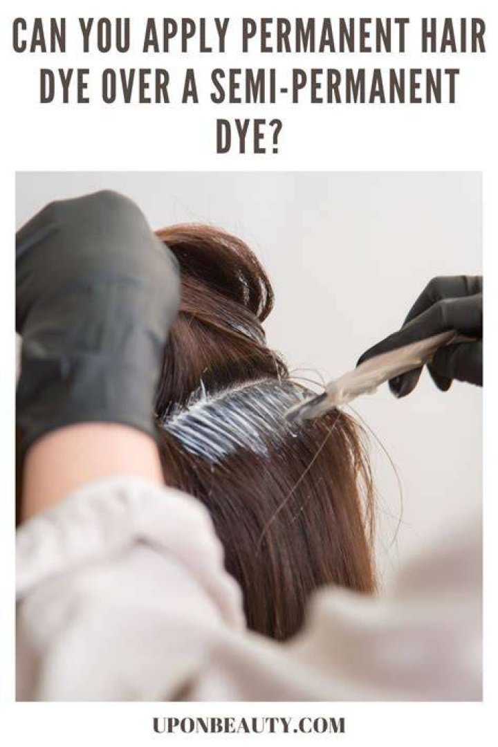 Can You Put Permanent Dye Over Semi-Permanent Dye: A Comprehensive Guide