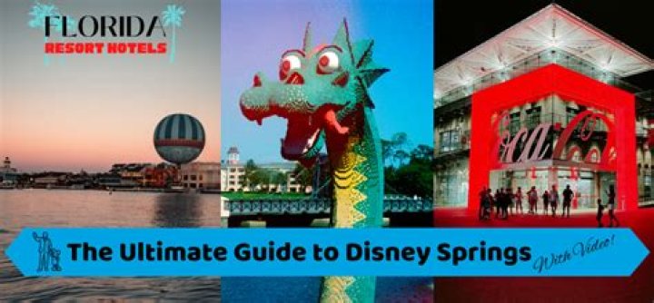 Disney Springs: The Ultimate Guide to Orlando's Premier Entertainment Destination