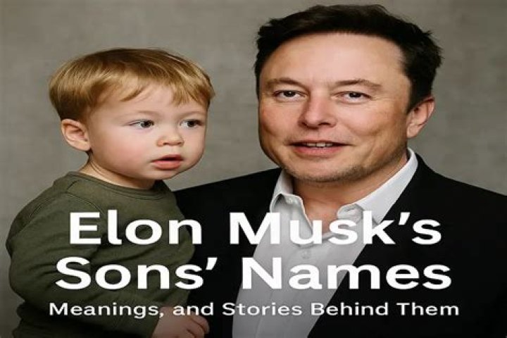 Elon Musk Sons Name: A Comprehensive Guide to the Fascinating World of Elon Musk&rsquo;s Family