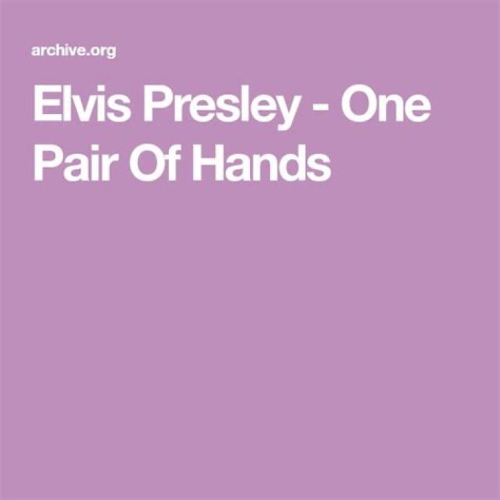 Elvis Presley: The Legacy of One Pair of Hands