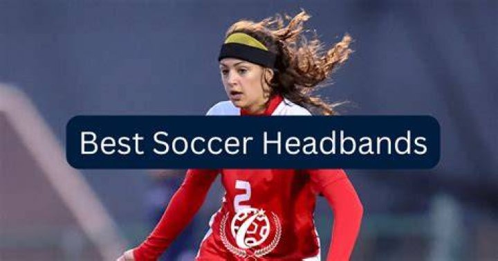 Headbands for Soccer: A Comprehensive Guide to Boosting Performance and Style