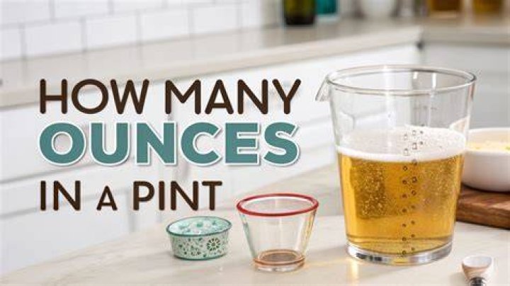 How Many Oz in a Pint: A Comprehensive Guide to Understanding Measurements