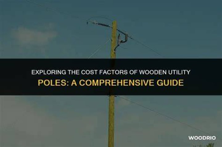 How Much Is a Utility Pole Cost? A Comprehensive Guide to Understanding Pricing Factors