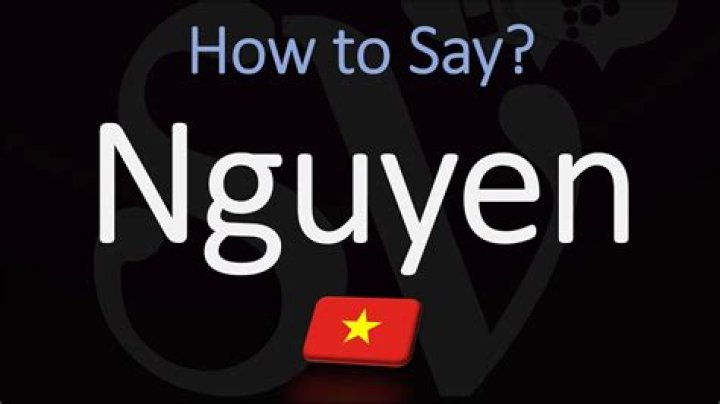 How to Pronounce Nguyen Name: A Comprehensive Guide
