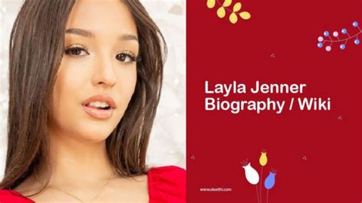 Layla Jenner Real: The Ultimate Guide to Her Life, Career, and Achievements