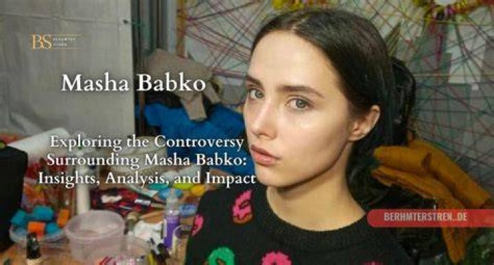 Masha Babko Nude: Debunking Myths and Understanding the Real Story