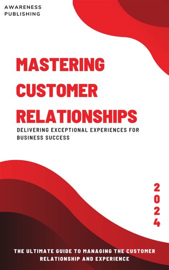 Mastering Customer Service: The Ultimate Guide to Delivering Exceptional Experiences