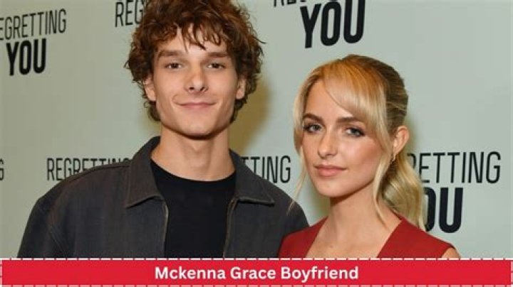 Mckenna Grace Boyfriend 2024: A Comprehensive Look into Her Personal Life and Career