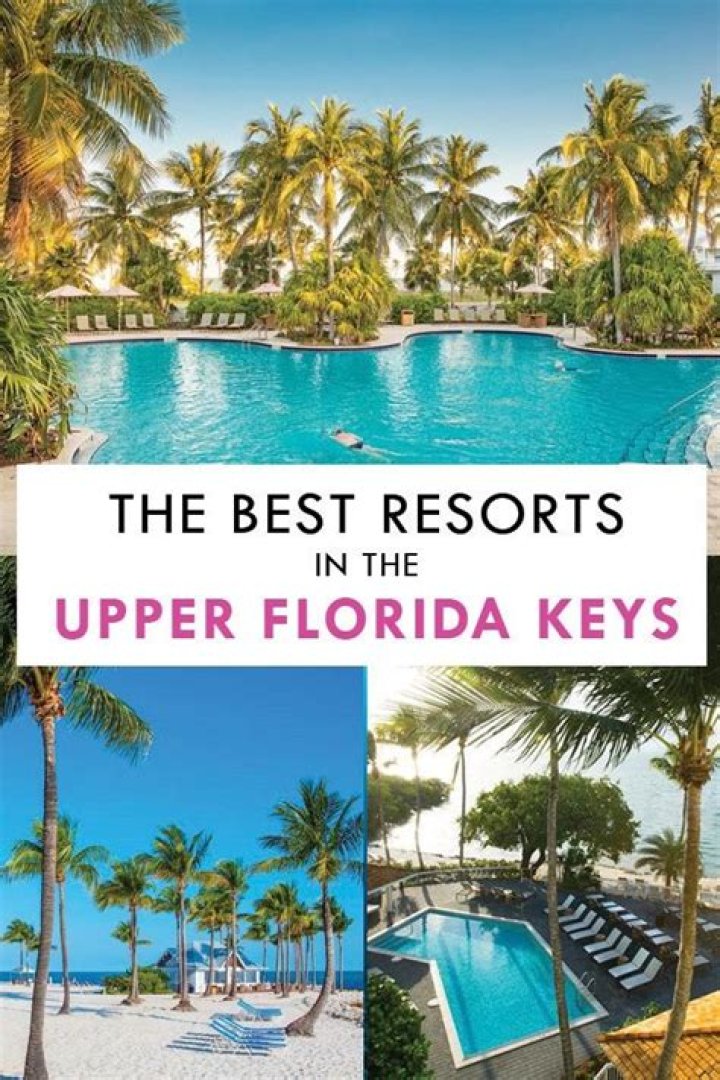Nicest Resorts in the Keys: Discover Paradise in the Florida Keys