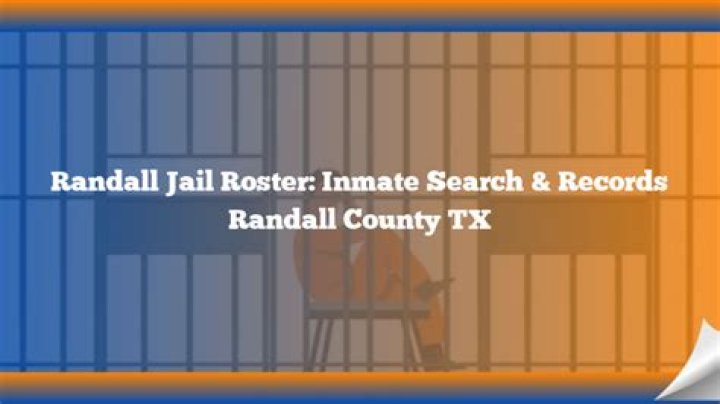 Randall County Jail Roster: A Comprehensive Guide to Understanding the System
