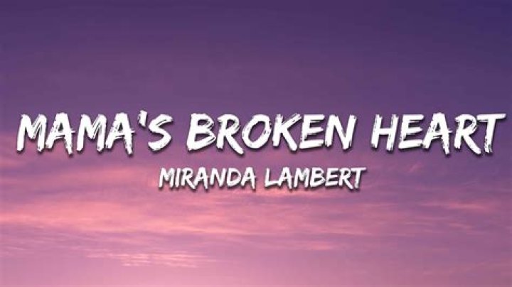 Song Mama's Broken Heart: A Deep Dive into Its Meaning, History, and Impact