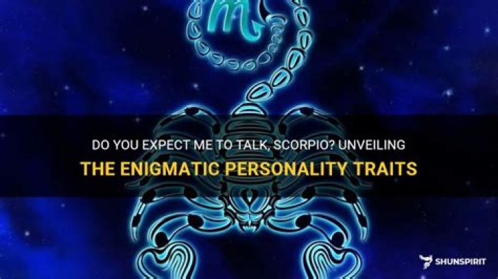 Unveiling the Enigmatic Scorpio Traits Male: A Comprehensive Guide
